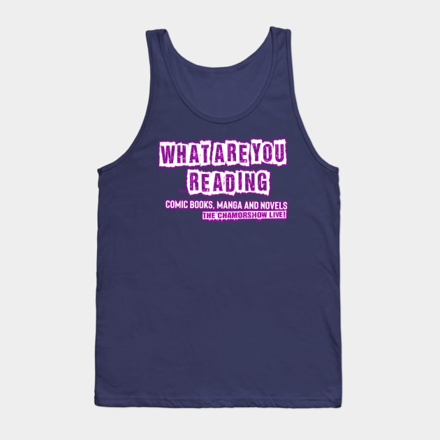 What Are You Reading Tee Tank Top by The ChamorSTORE